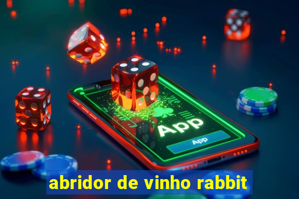 abridor de vinho rabbit